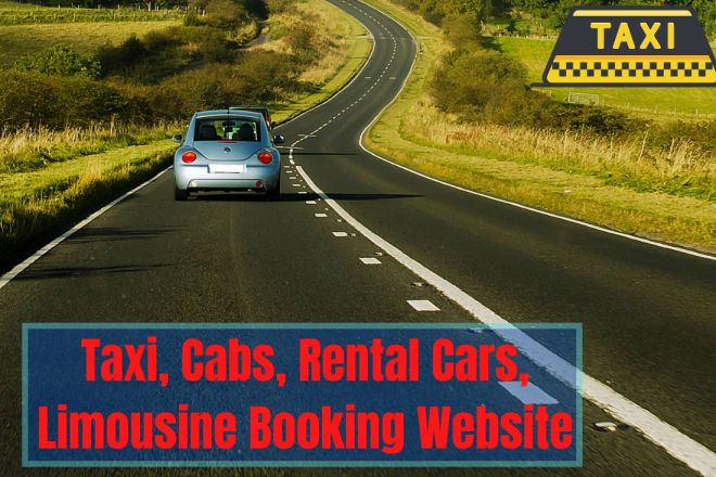 I will develop taxi, cabs, car rental, limousine chauffeur booking website