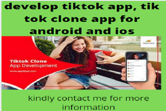 I will develop tiktok app, tik tok clone app for android and ios