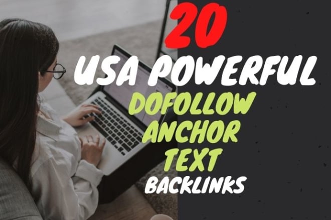 I will do 20 powerful USA link building dofollow backlinks anchor text