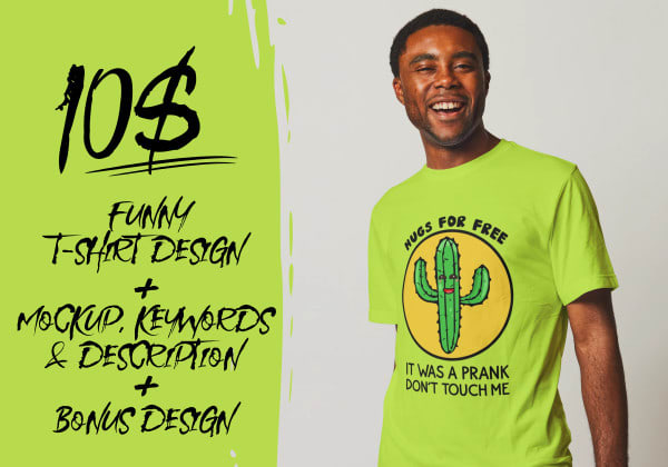 I will do a funny text t shirt design for zazzle or redbubble