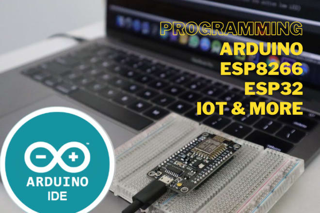 I will do arduino, esp8266, esp32 coding and programming