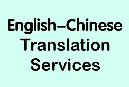 I will do chinese english translation