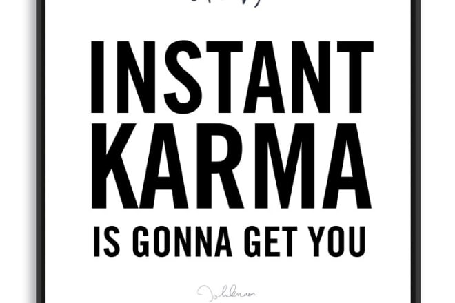 I will do instant karma spell to those who wrongs you injustice