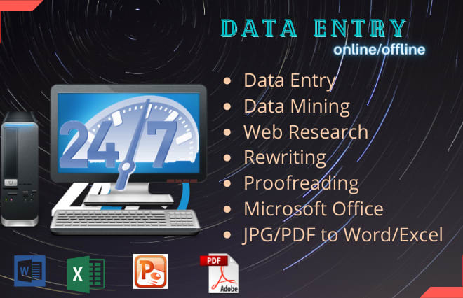 I will do online data entry, image to word, excel, powerpoint, data mining and email