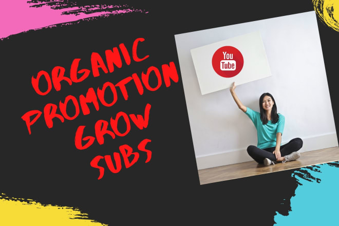 I will do viral organic youtube promotion to increase subscribers
