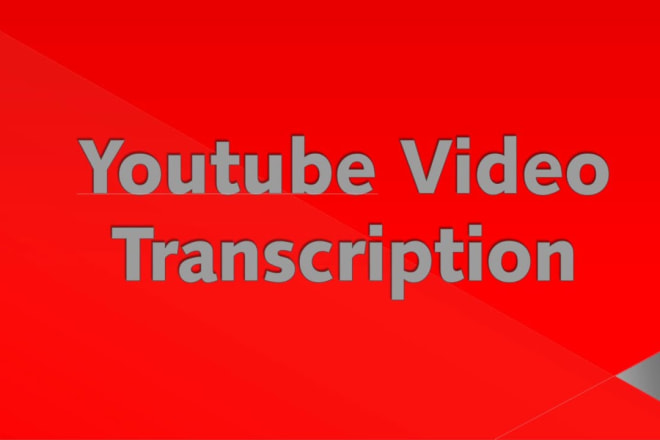 I will do youtube transcription and adding subtitles