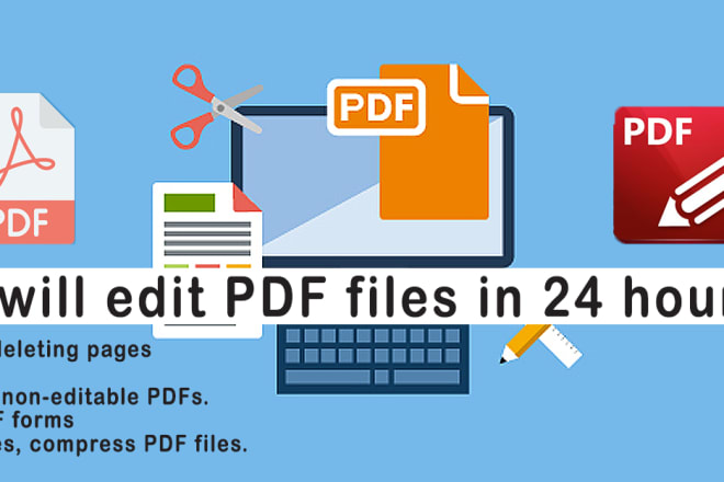 I will edit any PDF file, PDF fillable, scanned file