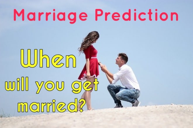 I will fast deliver marriage prediction psychic reading