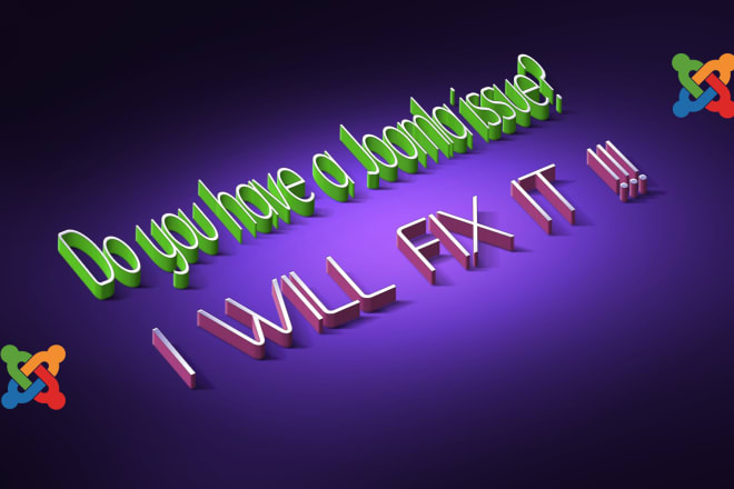I will fix any joomla issue for you