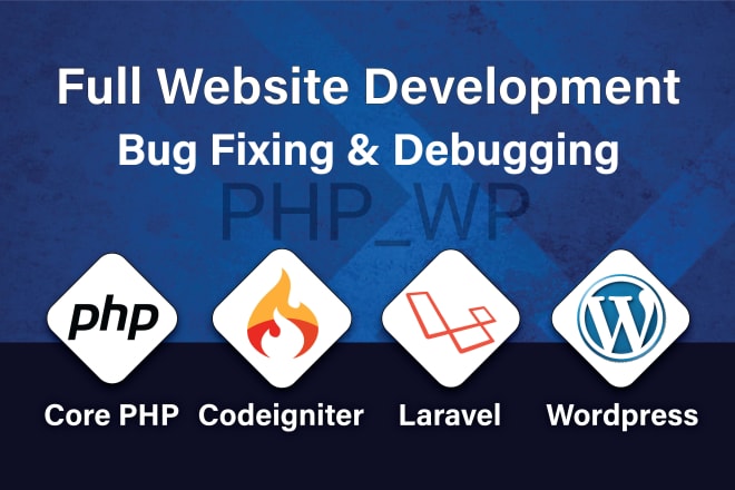 I will fix, develop website in PHP, codeigniter, laravel