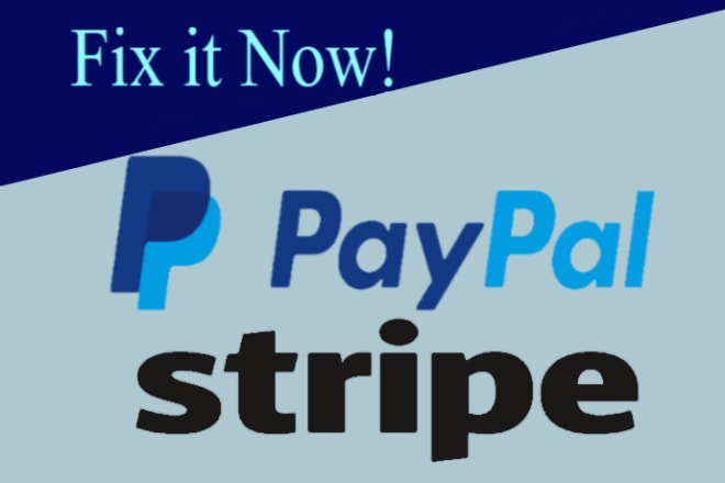 I will fix stripe or paypal issues on your website