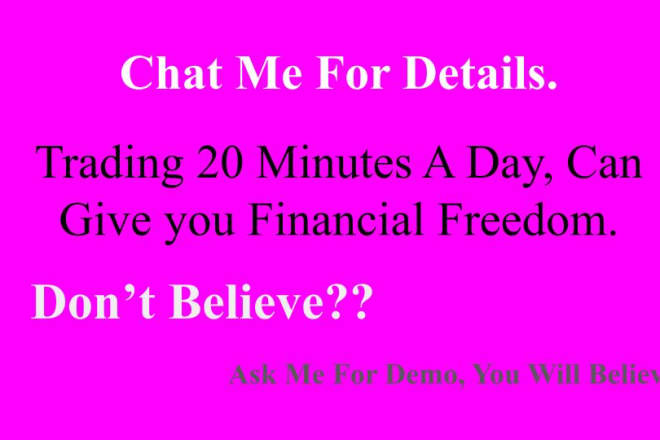 I will give a forex trading strategy and you will get financial freedom