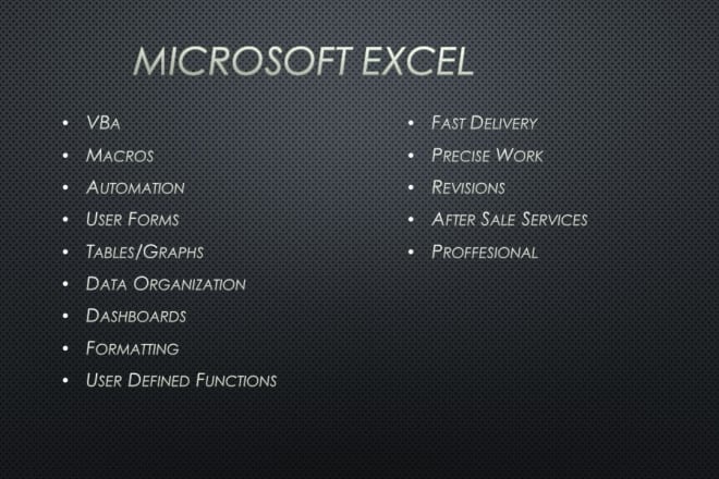 I will help you excel with ms excel or vba or macros