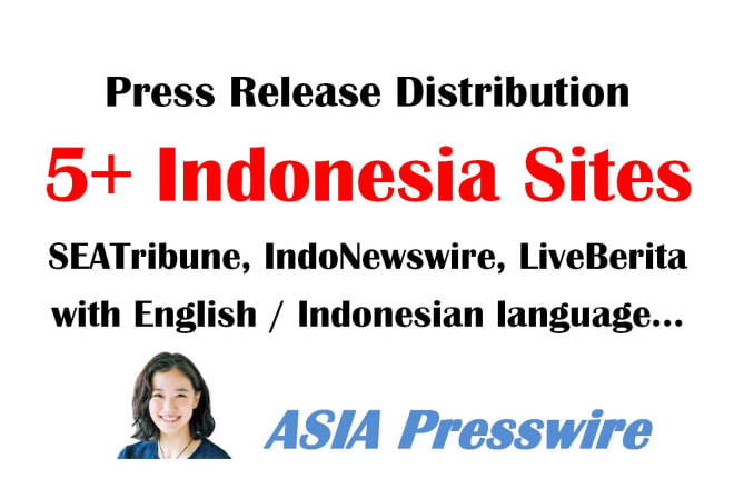 I will indonesia press release distribution submit pr indonesia southeast asia sites