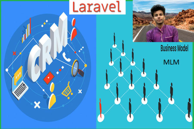 I will make your mlm, crm, management using php laravel