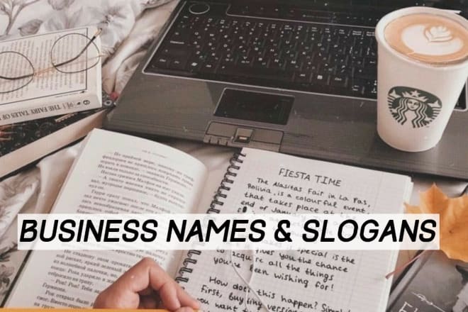 I will name your business website, book and create tagline, slogan