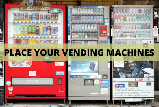 I will place your vending machines by cold calling