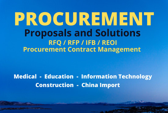 I will prepare project proposals rfq rfb rfp tender bidding documents to procurement