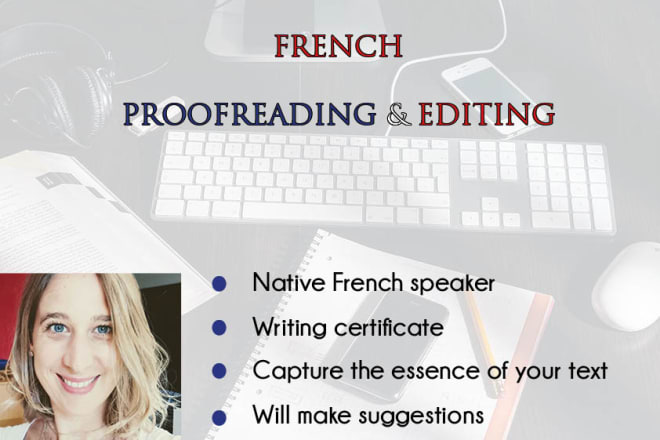 I will professionally proofread and edit your french text