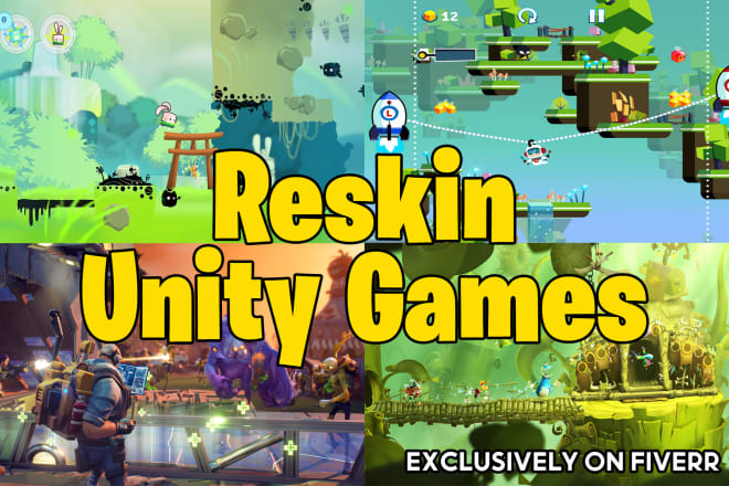 I will professionally reskin unity games