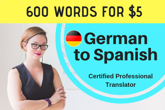 I will professionally translate 600 words in german to spanish