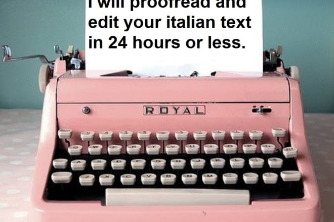 I will proofread and edit a 1500 words Italian text