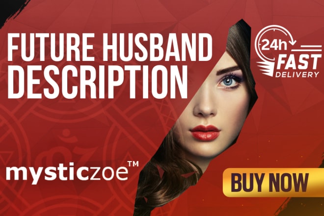 I will provide a psychic reading and describe your future husband or wife