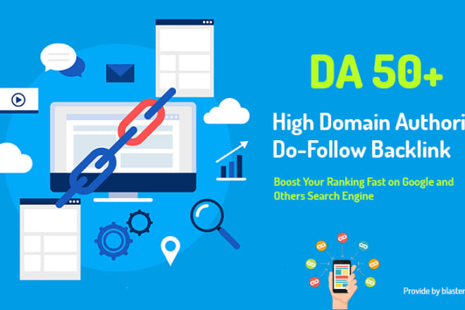 I will provide da50 high quality backlinks for you