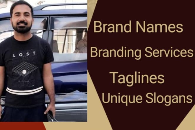 I will provide names, slogans, logo and branding services