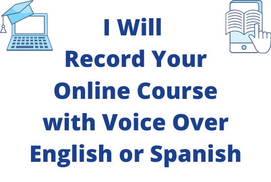 I will record your online course for elearning websites
