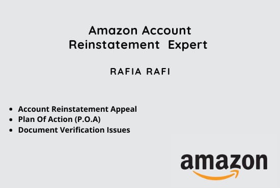 I will reinstate your deactivated or suspended amazon account