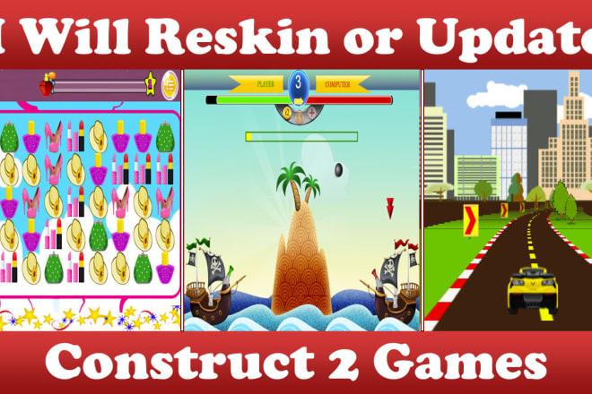 I will reskin or update your construct 2 game