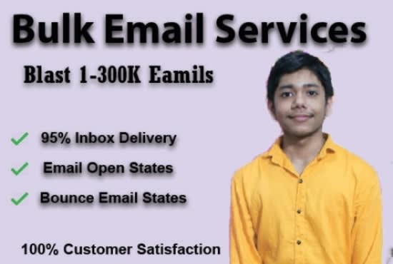 I will send bulk email, email blast and email campaign