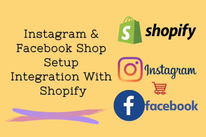 I will set up facebook, instagram shop and integrate with shopify