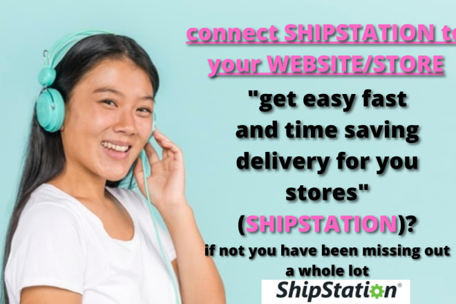 I will setup shipstation for your ecommerce website, custom parking slip,