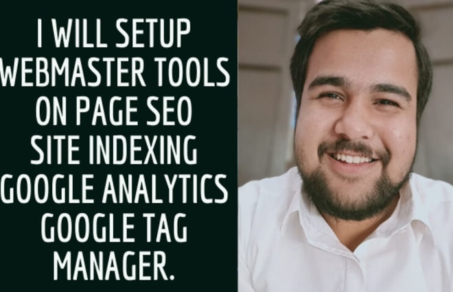 I will setup webmaster tools, on page seo, google analytics