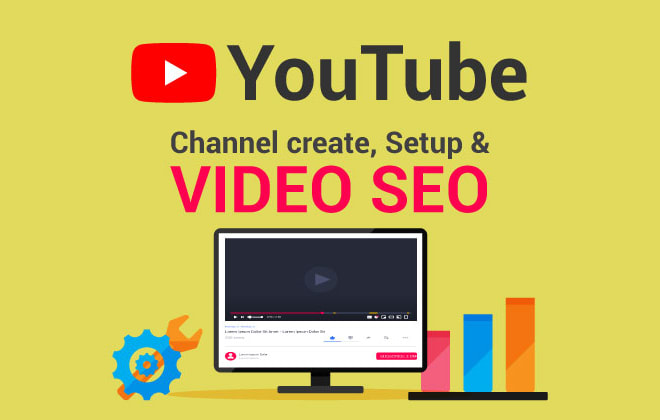 I will setup youtube channel and video SEO
