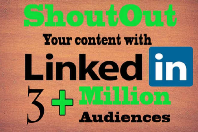 I will share your link, with influence linkedin, professionals shout out, promot