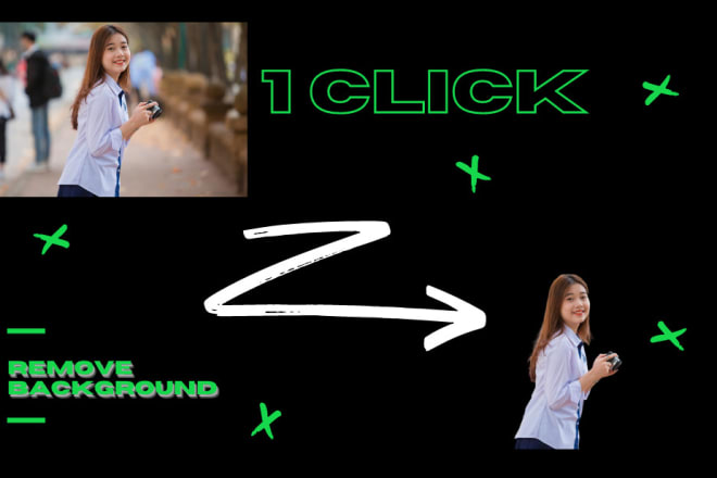 I will show you how to remove background with 1 click