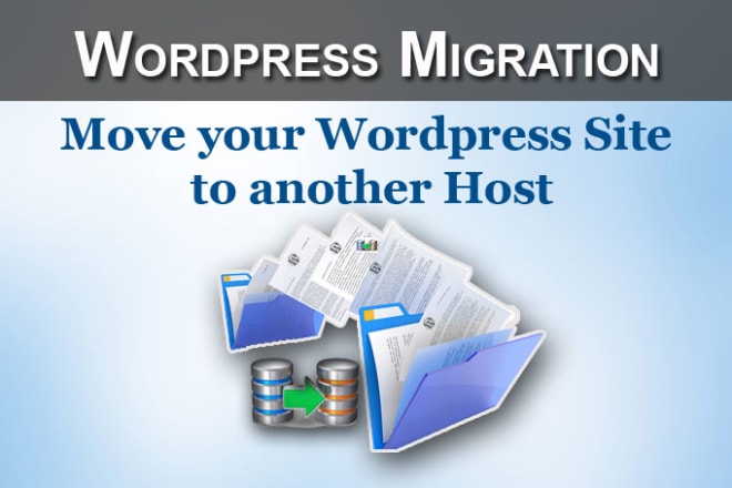 I will transfer wordpress site to different host for you
