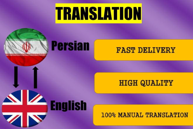I will translate english into persian, farsi and persian to english