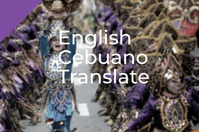 I will translate english to tagalog, cebuano, hiligaynon, maguindanaon