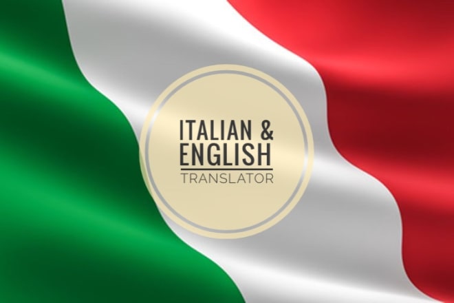 I will translate from english to italian and viceversa