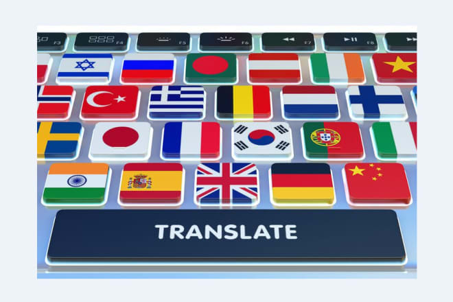 I will translate from english to urdu german turkey france arabic russion span language