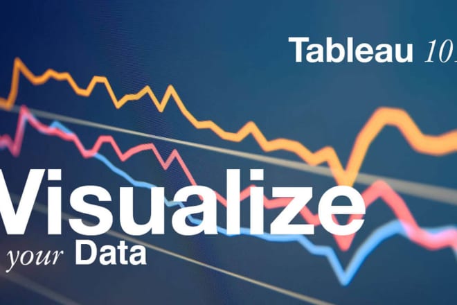 I will visualize your data using tableau and r programming