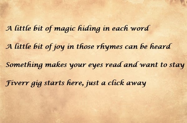 I will write a poem for you, any topic or occasion