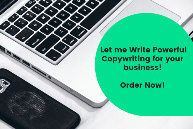 I will write powerful copywriting for any business