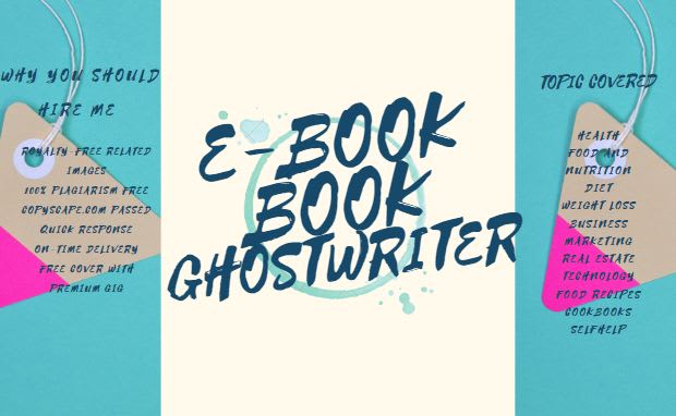 I will your pro ghostwriter for ebook, cookbook, course, and ghostwriting on any topic