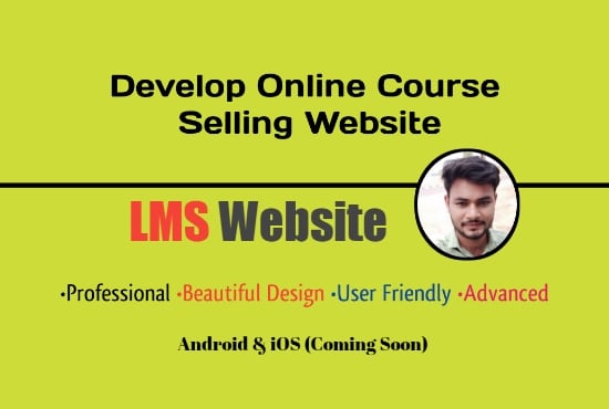 I will create professional lms website and course selling website