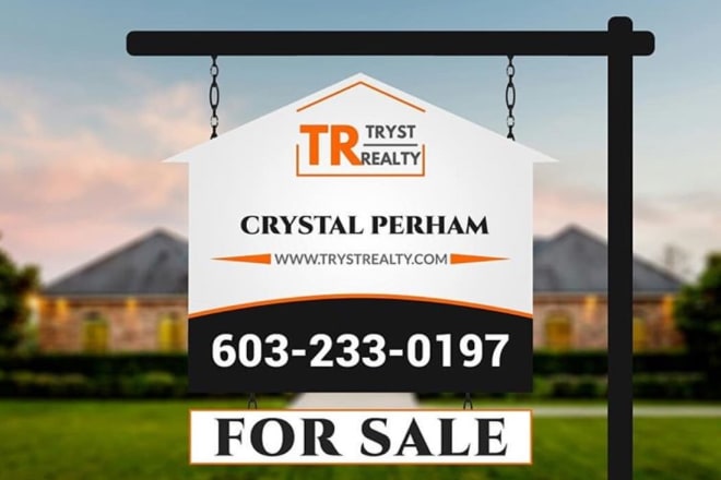 I will design modern yard sign for real estate business
